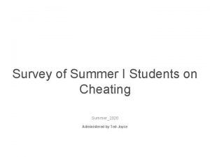 Survey of Summer I Students on Cheating Summer2020