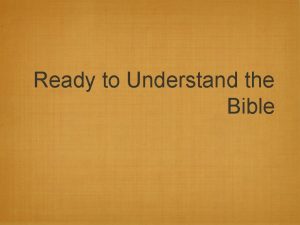 Ready to Understand the Bible Cant Understand Some