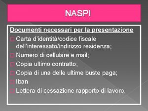 NASPI Documenti necessari per la presentazione Carta didentitcodice