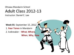 Ottawa Mandarin School Adult Class 2012 13 Instructor