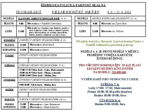 MSKOKATOLICK FARNOST SKALN PROGRAM AKC NEDLE SKALN VELIKONON