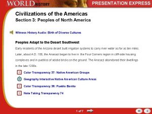 Civilizations of the Americas Section 3 Peoples of