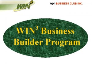WIN 3 BUSINESS CLUB INC 3 WIN Business