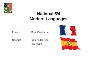 National 54 Modern Languages French Mme Couharde Spanish