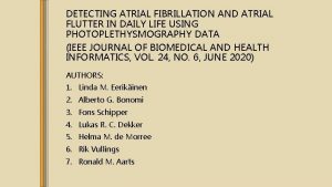 DETECTING ATRIAL FIBRILLATION AND ATRIAL FLUTTER IN DAILY
