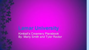 Lamar University Kimballs Creamery Plansbook By Marly Smith