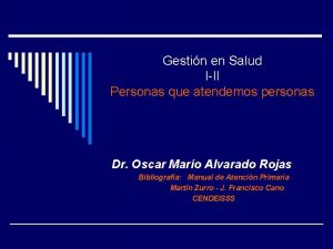 Gestin en Salud III Personas que atendemos personas