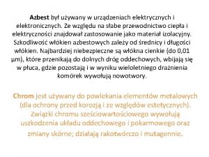 Azbest by uywany w urzdzeniach elektrycznych i elektronicznych