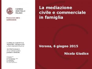 La mediazione civile e commerciale in famiglia Verona