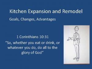 Kitchen Expansion and Remodel Goals Changes Advantages 1