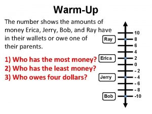 WarmUp The number shows the amounts of money