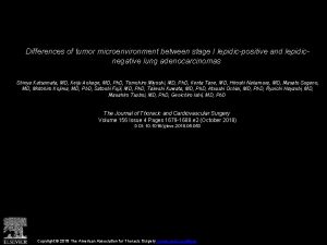 Differences of tumor microenvironment between stage I lepidicpositive