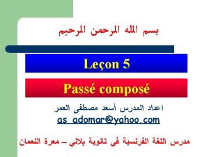 Pass compos Cest un temps compos exprime un