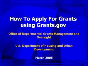 How To Apply For Grants using Grants gov