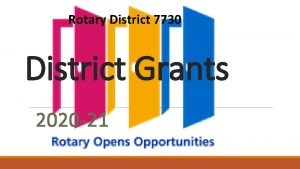 Rotary District 7730 District Grants 2020 21 Rotary