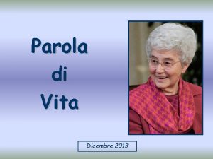 Parola di Vita Dicembre 2013 Il Signore vi