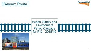 Wessex Route Health Safety and Environment Period Cascade