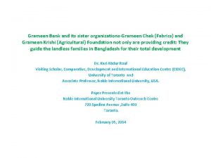 Grameen Bank and its sister organizationsGrameen Chek Fabrics