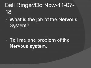 Bell RingerDo Now11 0718 What is the job