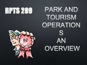 RPTS 209 2 PARK AND TOURISM OPERATION S