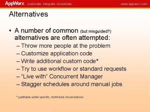 Automate Integrate Accelerate www appworx com Alternatives A