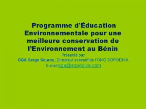 Programme dducation Environnementale pour une meilleure conservation de