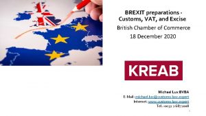 BREXIT preparations Customs VAT and Excise British Chamber