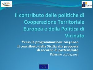 Il contributo delle politiche di Cooperazione Territoriale Europea
