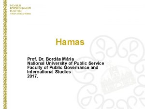 Hamas Prof Dr Bords Mria National University of