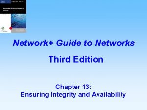 Network Guide to Networks Third Edition Chapter 13
