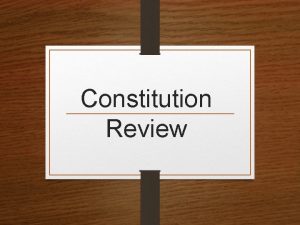 Constitution Review Guarantees freedom of assembly and petition