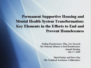 Permanent Supportive Housing and Mental Health System Transformation