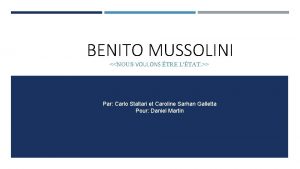 BENITO MUSSOLINI NOUS VOULONS TRE LTAT Par Carlo