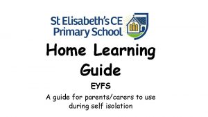 Home Learning Guide EYFS A guide for parentscarers