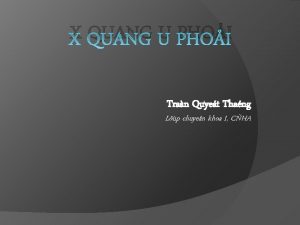 X QUANG U PHOI Tran Quyet Thang Lp