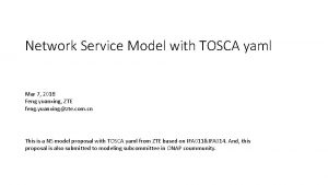 Network Service Model with TOSCA yaml Mar 7