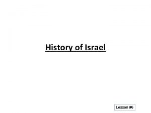 History of Israel Lesson 6 Ancient Israel History