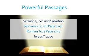 Powerful Passages Sermon 3 Sin and Salvation Romans