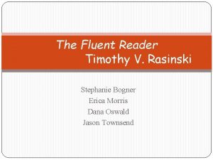 The Fluent Reader Timothy V Rasinski Stephanie Bogner