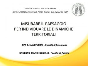 UNIVERSITA POLITECNICA DELLE MARCHE CENTRO INTERDIPARTIMENTALE PER LA