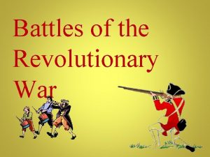 Battles of the Revolutionary War Battle of Bunker