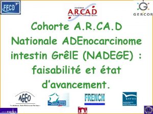 Cohorte A R CA D Nationale ADEnocarcinome intestin