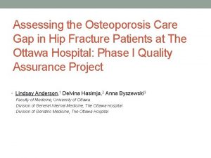 Assessing the Osteoporosis Care Gap in Hip Fracture