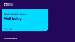 Teaching English lessons Wellbeing August 2020 www teachingenglish