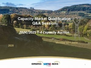 Capacity Market Qualification QA Session 20242025 T4 Capacity
