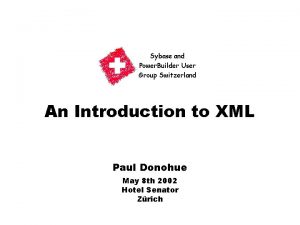 An Introduction to XML Paul Donohue May 8