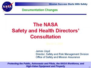Mission Success Starts With Safety Documentation Changes The