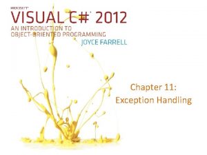 Chapter 11 Exception Handling Understanding Exceptions Exception Any