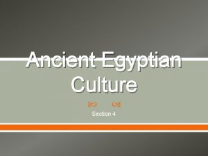 Ancient Egyptian Culture Section 4 Social Classes Egyptian