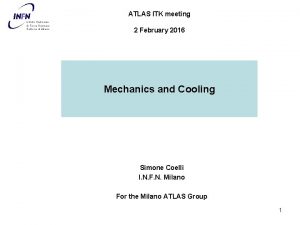 ATLAS ITK meeting Istituto Nazionale di Fisica Nucleare